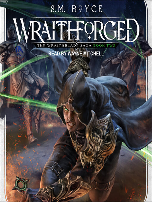 Title details for Wraithforged by S. M. Boyce - Available